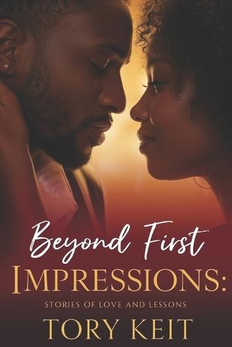 Beyond First Impressions