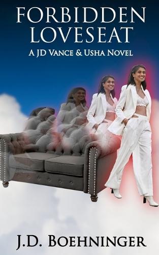 Forbidden Loveseat: A JD Vance & Usha Novel