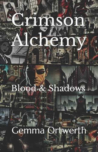 Crimson Alchemy: Blood & Shadows