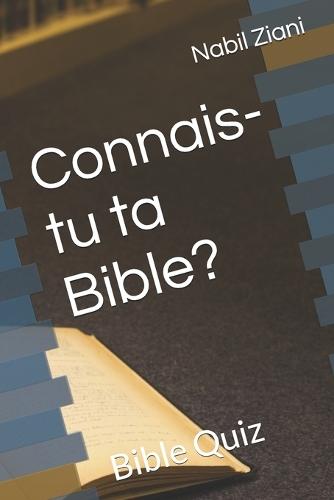 Connais-tu ta Bible?: Bible Quiz