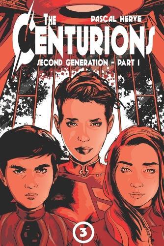 The Centurions: Second Generation - Part 1