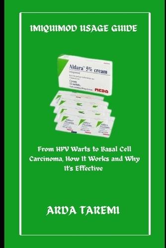 Imiquimod Usage Guide: From HPV Warts to Basal Cell Carcinoma, How It Works and Why It's Effective