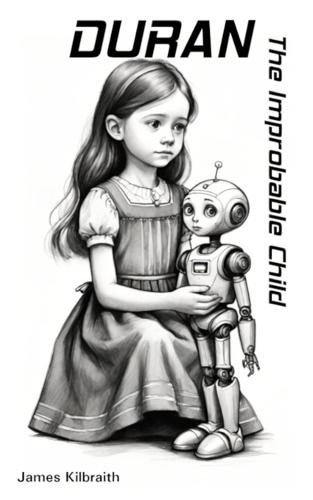 DURAN The Improbable Child