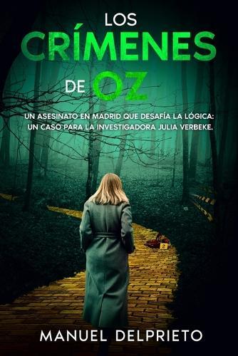 Los crímenes de Oz: Libro 4 Saga Verbeke (thriller policíaco)