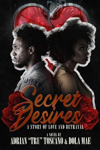 Secret Desires: Story Of Love Betrayal