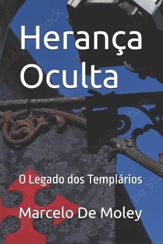 Herança Oculta: O Legado dos Templários