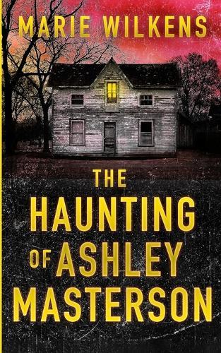 The Haunting of Ashley Masterson