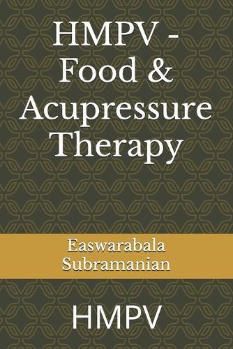 HMPV - Food & Acupressure Therapy: Hmpv