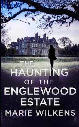 The Haunting of the Englewood Estate