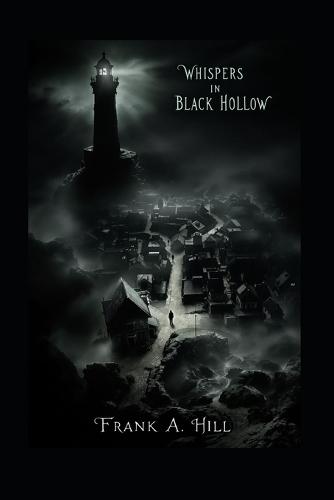Whispers In Black Hollow