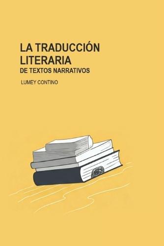 La traducción literaria de textos narrativos