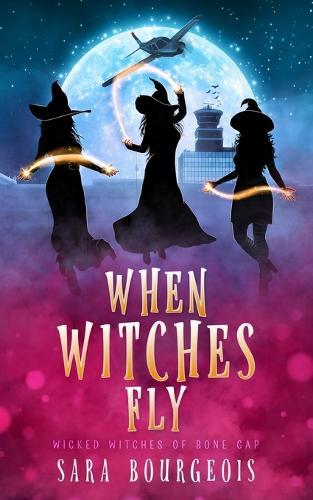 When Witches Fly