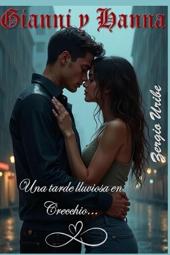 Gianni y Hanna: Una tarde lluviosa en Crecchio...