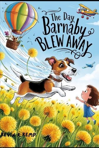 The Day Barnaby Blew Away