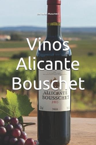 Vinos Alicante Bouschet
