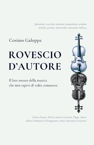 Rovescio d'autore: Il lato oscuro della musica che non sapevi di voler conoscere.