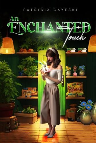 An Enchanted Touch