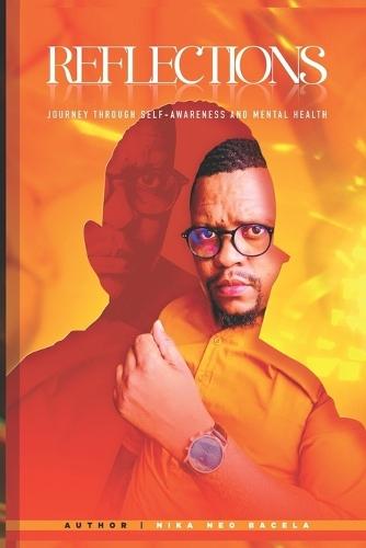 Reflections: Journey Through Self-Awareness And Mental Wellness
