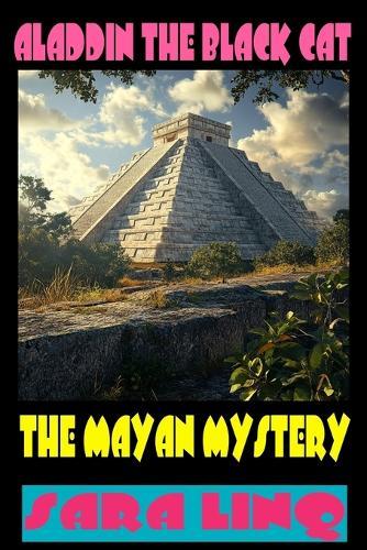 Aladdin The Black Cat: The Mayan Mystery