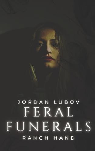 Feral Funerals