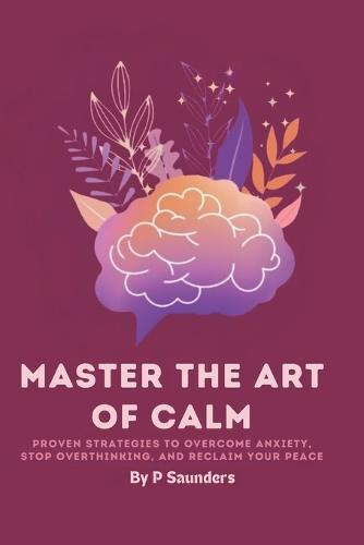 Master the Art of Calm