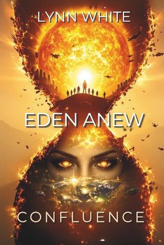 Eden Anew: Confluence