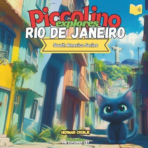 Piccolino Explores - Rio de Janeiro: South America Series