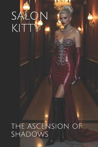 Salon Kitty: The Ascension of Shadows