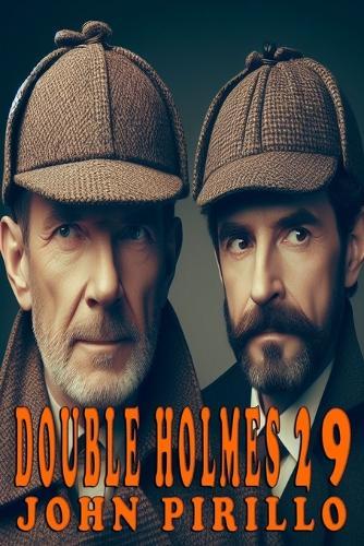 Double Holmes 29