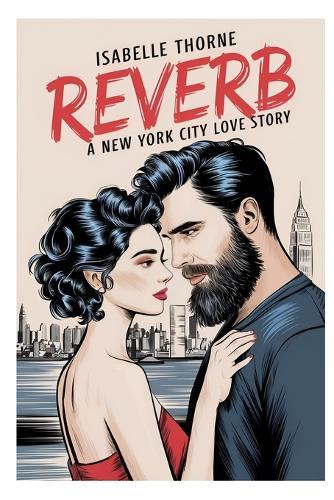 Reverb: A New York City Love Story