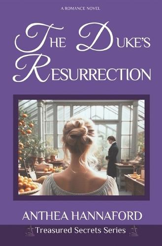 The Duke's Resurrection