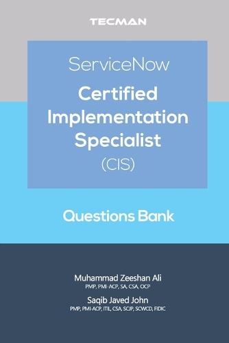 ServiceNow Certified Implementation Specialist (CIS) Questions Bank