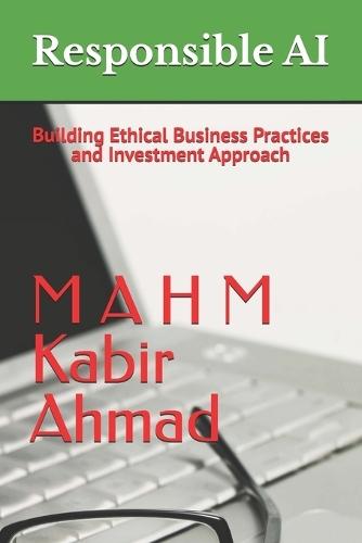 Responsible AI: Building Ethical Business Practices and Investment Approach