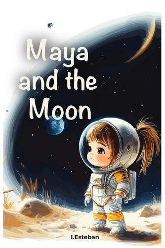 Maya and the Moon