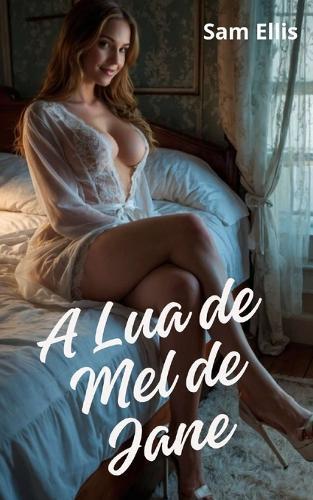 La luna di miele di Jane