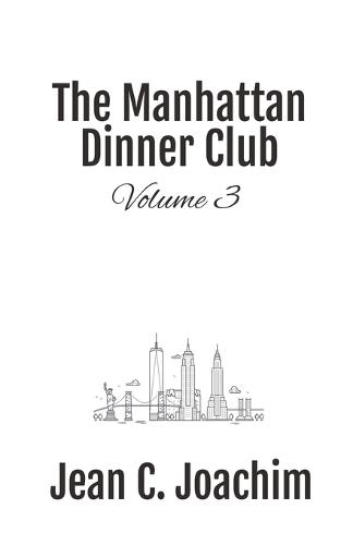 Manhattan Dinner Club: Volume 3