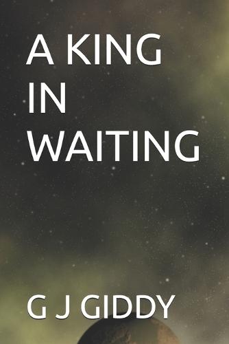 A King in Waiting