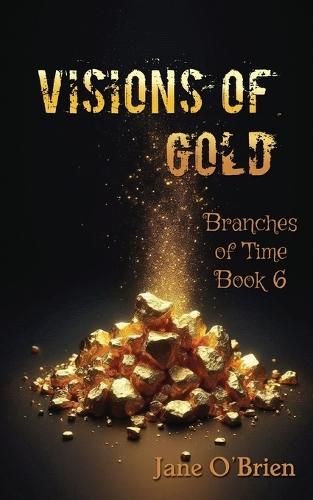 Visions of Gold
