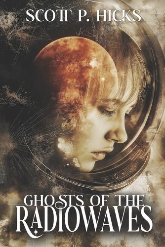 Ghosts of the Radiowaves