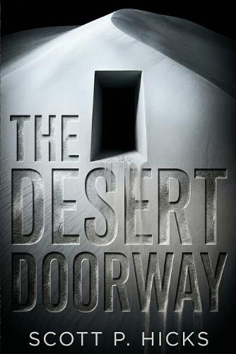 The Desert Doorway: A Thriller