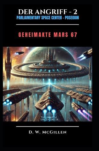 Der Angriff - 2: Geheimakte Mars