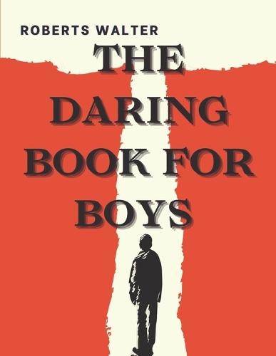 The Daring Book for Boys