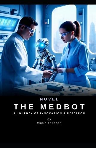 The MedBot: A Journey of Innovation and Research