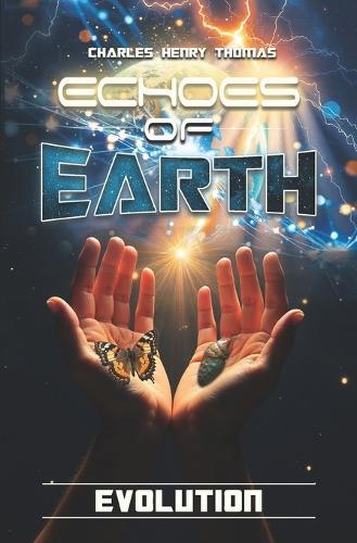 Echoes of Earth: Evolution