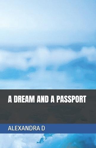 A Dream and a Passport