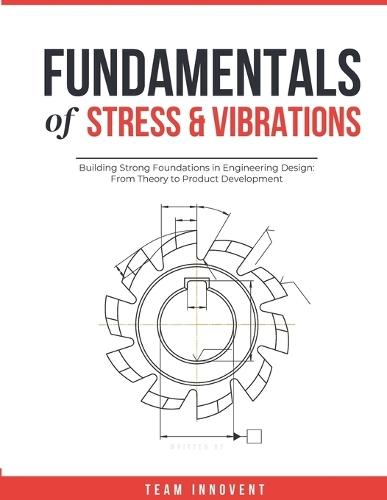 Fundamentals of Stress and Vibration