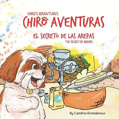 Chiro's Adventures: The Secret of Arepas