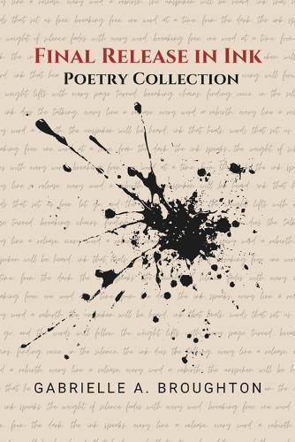 Final Release in Ink: Poetry Collection