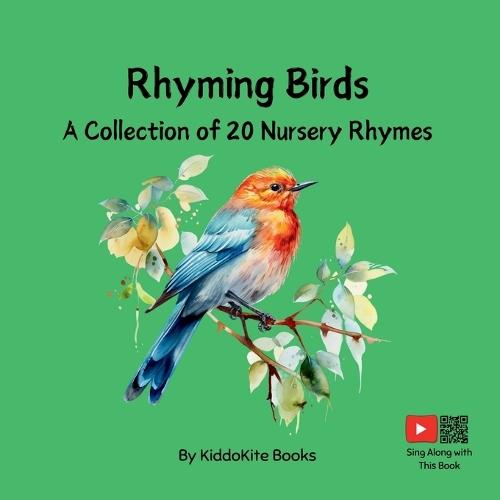 Rhyming Birds: A Collection of 20 Nursery Rhymes