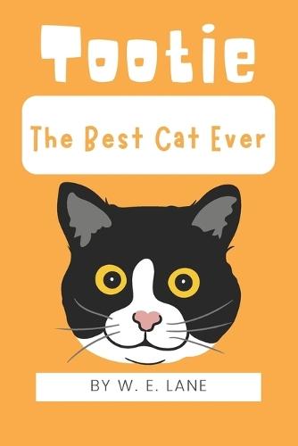 Tootie: The Best Cat Ever